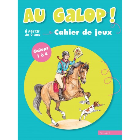 Accesorio ecuestre ¡ Galopando ! Cuaderno de juegos Galopes 1 a 4 - Vigot para equitación