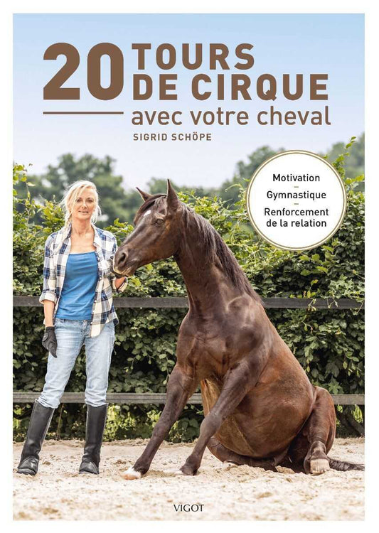 20 Tours de cirque avec votre cheval - Vigot - T.20