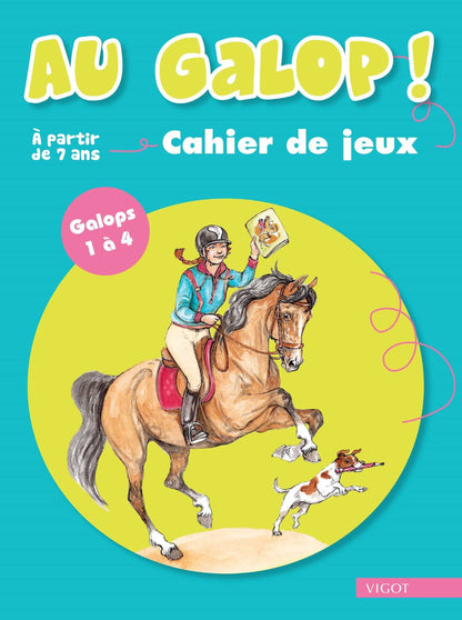 ¡ Galopando ! Cuaderno de juegos Galopes 1 a 4 - Vigot