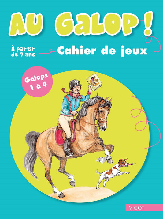 ¡ Galopando ! Cuaderno de juegos Galopes 1 a 4 - Vigot